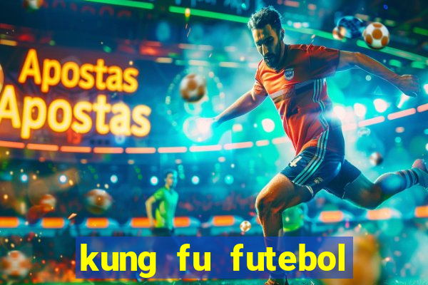 kung fu futebol clube dublado download utorrent